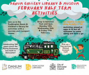 February Half Term Activities Doncaster at Danum Gallery Library Museum